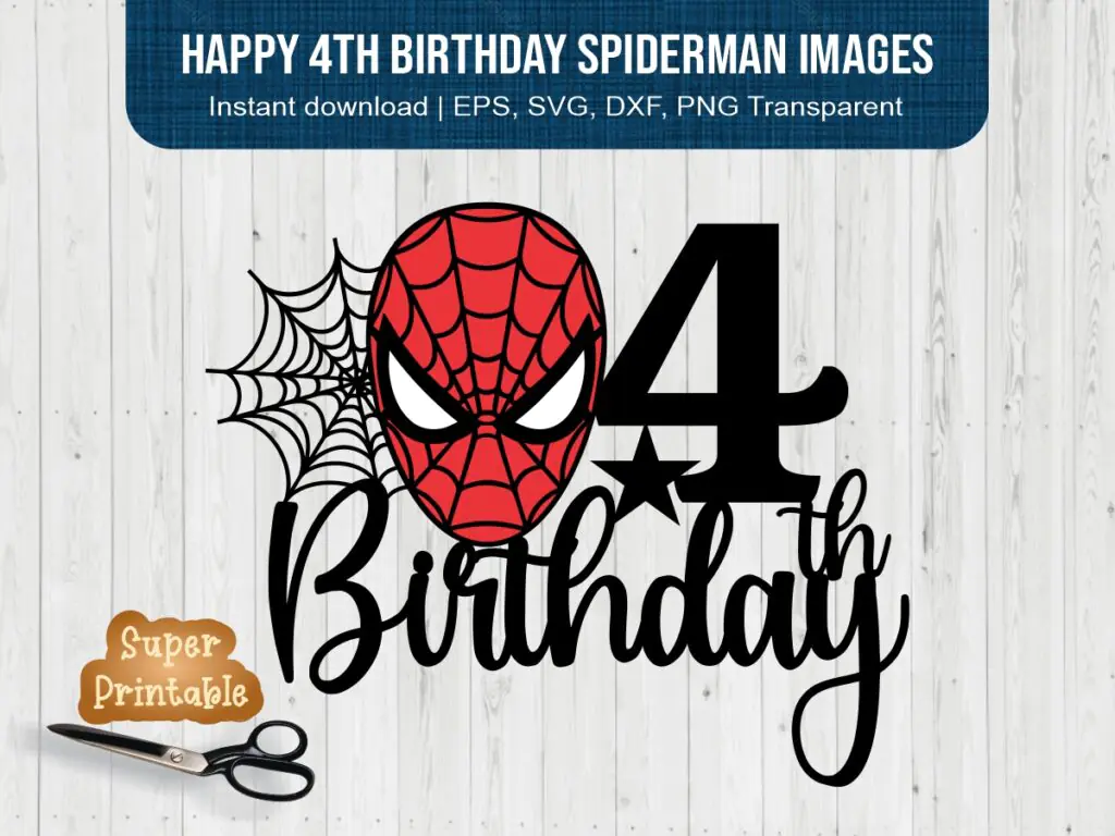 Happy 4th Birthday Spiderman Images