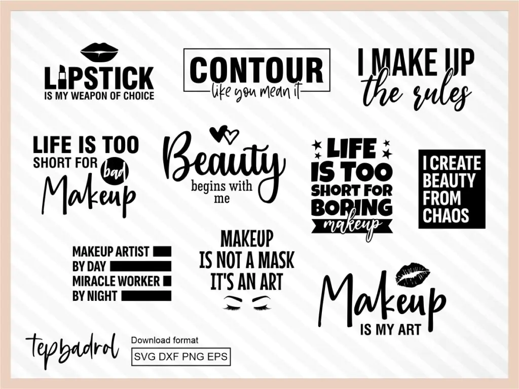 Makeup Artist SVG Bundle, Make Up SVG Clip Art Quote, Slogan Shirt Design